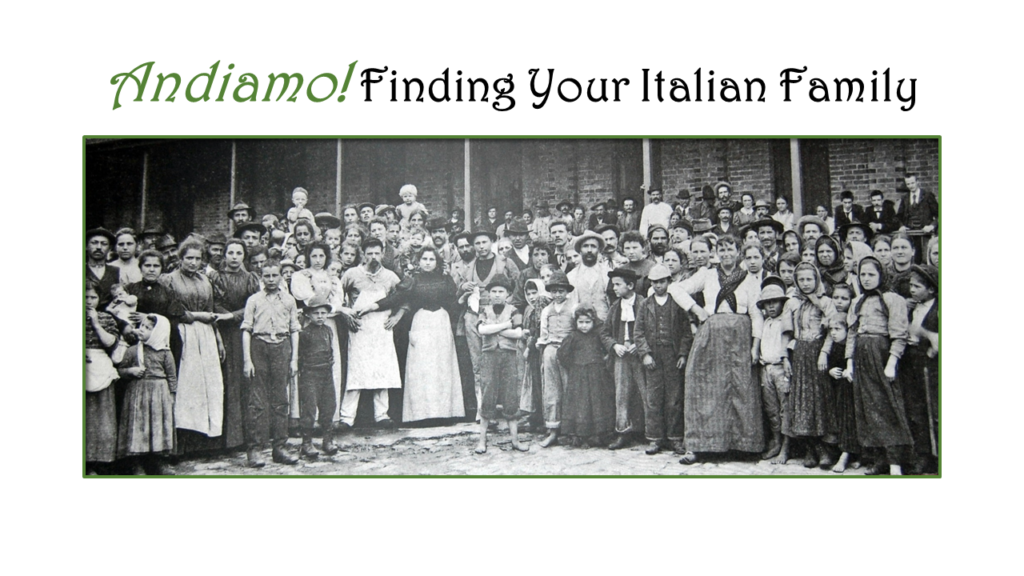 Title slide of Andiamo! Finding Your Italian Family