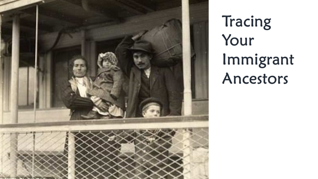Title slide of Tracing Your Immigrant Ancestors